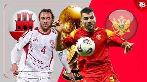  Nhận định bóng đá Gibraltar vs Montenegro, 02h45 ngày 15/11: Dở ít thắng dở nhiều